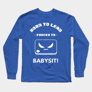 Eldest kids forced to babysi Long Sleeve T-Shirt